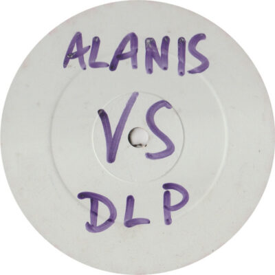 Alanis Morissette Vs DLP (2) - Should nt Be Here - 12", Unofficial, W/Lbl