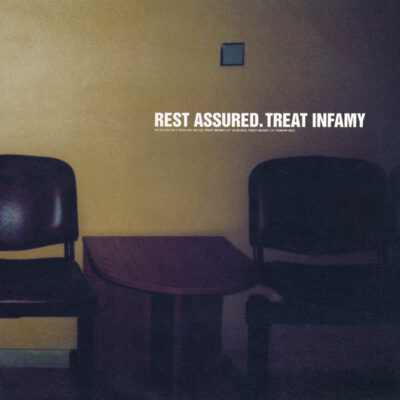 Rest Assured - Treat Infamy - 12"