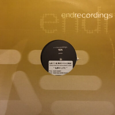 Layo & Bushwacka! - Ear Candy / Bad Old Good Old Days - 12", Promo, Smplr
