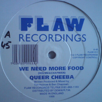 Queer Cheeba - We Need More Food - 12"