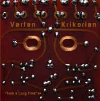 Vartan Krikorian - Took A Long Time - 12", EP