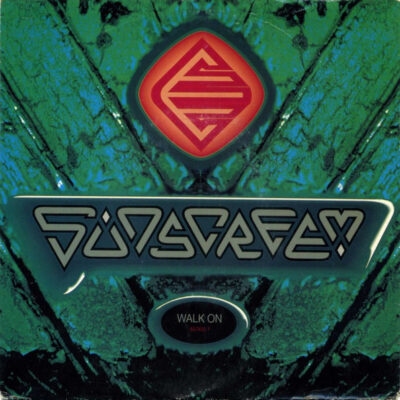 Sunscreem - Walk On - 7"