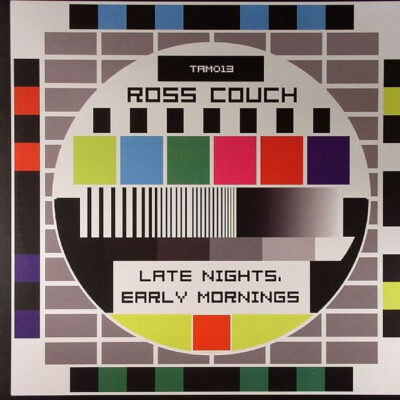 Ross Couch - Late Nights, Early Mornings - 12"