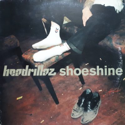 Headrillaz - Shoeshine - 12", Single