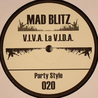 Mad Blitz - V.i.v.a L.a V.i.d.a - 12", S/Sided, Unofficial