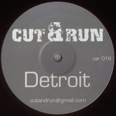 Cut & Run (2) - Detroit - 12", S/Sided, Unofficial