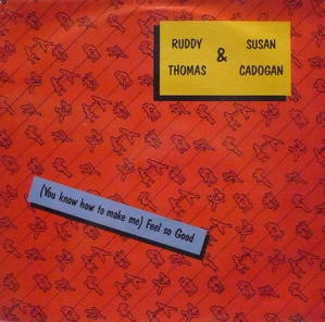 Ruddy Thomas & Susan Cadogan - (You Know How To Make Me) Feel So Good - 12"