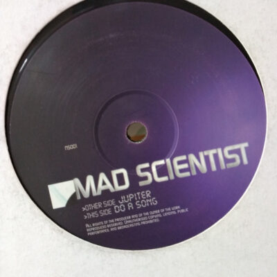 Mad Scientist (3) - Do A Song / Jupiter - 12"