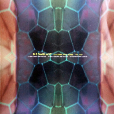 Megablast - Feel Alive - 12"