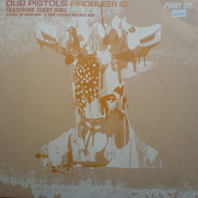Dub Pistols Featuring Terry Hall - Problem Is (Part 02) - 12", Single