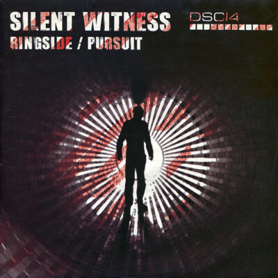 Silent Witness - Ringside / Pursuit - 12"