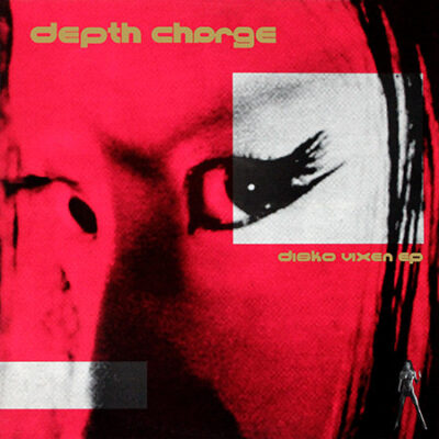 Depth Charge - Disko Vixen EP - 2x12", EP