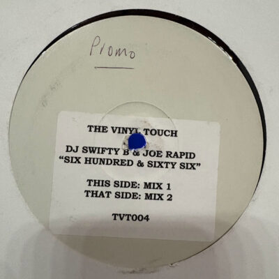 DJ Swifty B & Joe Rapid - Six Hundred & Sixty Six (The Mixes) - 12", Promo, W/Lbl