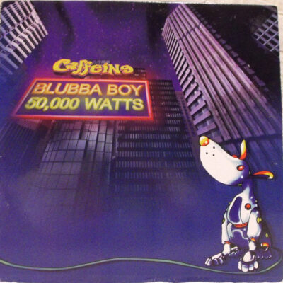 Blubba Boy - 50,000 Watts - 12"
