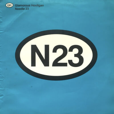 Glamorous Hooligan - Needle 23 - 12", Single
