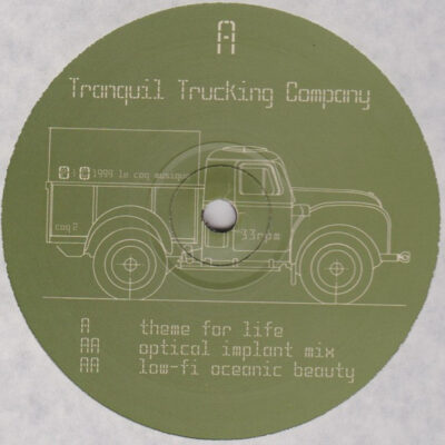 Tranquil Trucking Company - Theme For Life - 12"