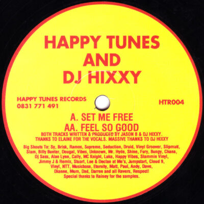 Happy Tunes And Hixxy - Set Me Free / Feel So Good - 12"