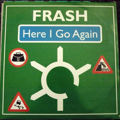 Frash - Here I Go Again - 12"