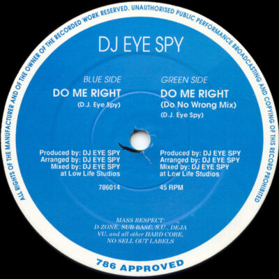 DJ Eye Spy - Do Me Right - 12"