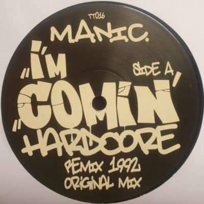 M.A.N.I.C. – I'm Comin' Hardcore (30th Anniversary Edition)
